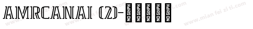 AMRCANAI (2)字体转换